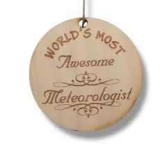 Worlds most Awesome Meteorologist - Ornament