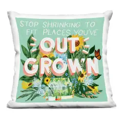 Stupell Industries Stop Shrinking To Places You've Outgrown Indoor Pillow, 18 x 7 x 18