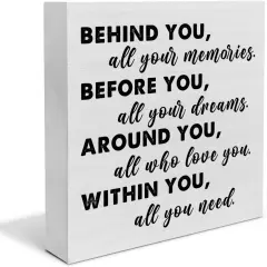 Graduation Quote Wood Box Sign Decor Desk Sign Positive Behind You All Your Memories Wooden Box Block Sign Rustic Home Shelf Wall Decoration Grad Gift