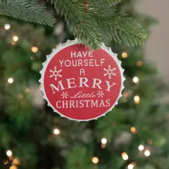 Northlight 4" Red "Have Yourself A Merry Little Christmas" Bottle Cap Ornament