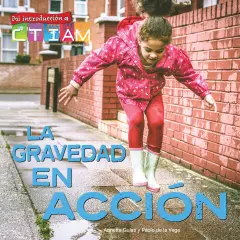 La gravedad en acci&oacute;n Paperback
