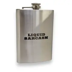 8oz Liquid Sarcasm Stainless Flask