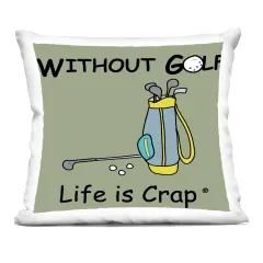Stupell Industries Life Crap Without Golf Decorative Printed Throw Pillow Design by LIC, 18 x 7 x 18