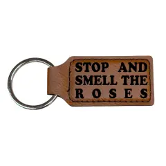 Keychain - Rectangle - Stop and smell the roses - Leather Rawhide/Black