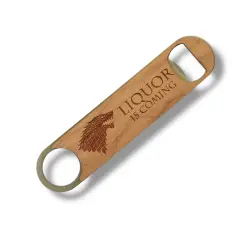 Wooden Bottle Opener - Liquor is Coming