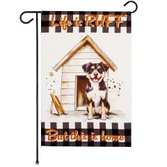 G128 Life is Ruff Dog House Garden Flag 12x18 In Double Sided Blockout Fabric Yard Garden Lawn Decoration
