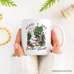 Oops I Got Another Plant Goose Mug, Sarcastic Gardening Humor Gift