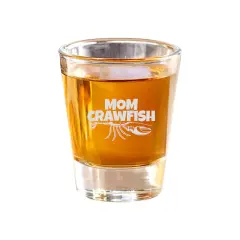 2oz Mom Crawfish Shot Glass