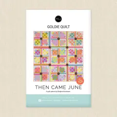 Goldie Quilt (tcj 129) | Then Came June | Sewing Pattern
