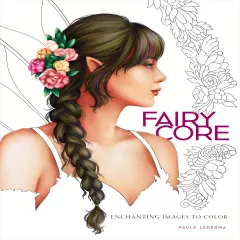 Fairycore: Enchanting Images to Color-Softcover