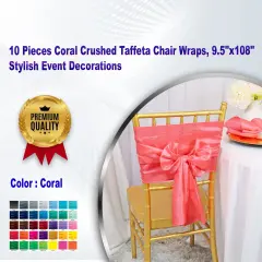10 Pieces Coral Crushed Taffeta Chair Wraps, 9.5"x108" Stylish Event Decorations