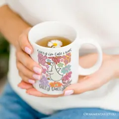 Sorry I'm Late I Was Dilly Dallying Mug, Funny Goose and Flowers Gift
