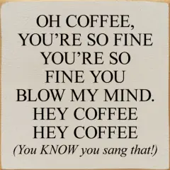 Coffee Lover's Dream Unique Solid Knotty Pine Sign for Your Kitchen Ivory-Black