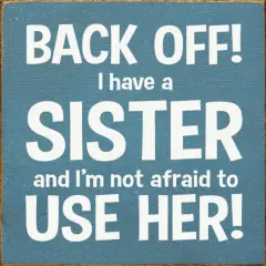 Vintage &lsquo;Back Off!&rsquo; Wood Sign - Solid Pine Rustic Home Decor Blue-White