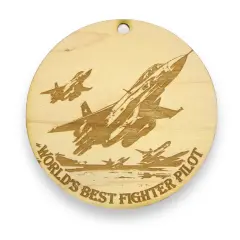 Ornament - Worlds Best Fighter Pilot Raw Wood