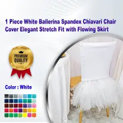 1 Piece White Ballerina Spandex Chiavari Chair Cover Elegant Stretch Fit with Flowing Skirt