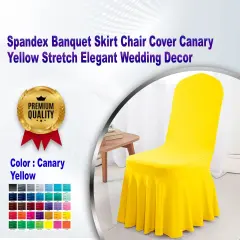 Spandex Banquet Skirt Chair Cover Canary Yellow Stretch Elegant Wedding Decor