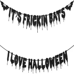 Black Glitter It's Frickin Bats I Love Halloween Banner