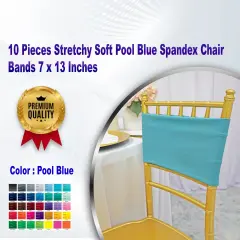 10 Pieces Stretchy Soft Pool Blue Spandex Chair Bands 7 x 13 Inches