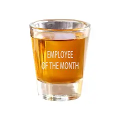 2oz Employee of the Month Shot Glass