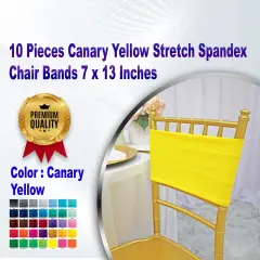 10 Pieces Canary Yellow Stretch Spandex Chair Bands 7 x 13 Inches