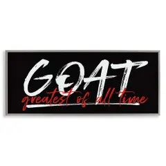 Stupell Industries Greatest Of All Time Framed Giclee By Mollie B.