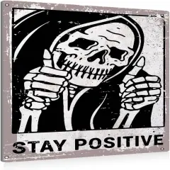 Vintage Stay Positive Skull Sign Metal