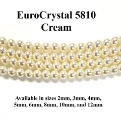 Cream EuroCrystal 5810 Round Pearls - 2mm, 3mm, 4mm, 5mm, 6mm, 8mm, 10mm, and 12mm - Strands - Made in Austria