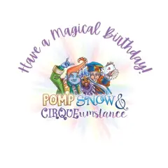 Pomp, Snow and Cirque, Have a magical Birthday Edible Icing cake topper Sheets