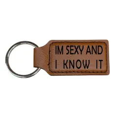 Keychain - Rectangle - Im sexy and I know it - Leather Rawhide/Black