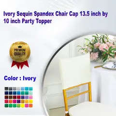 1 Piece Ivory Sequin Spandex Chair Cap 13.5 inch by 10 inch Party Topper