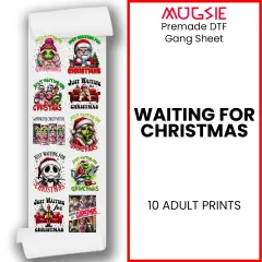 Waiting for Christmas - DTF Transfer 22x60 Direct-to-Film Gang Sheets Iron On Transfers - 10 Adult Prints