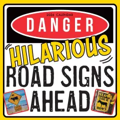 The Gifted Stationary 2026 Square Wall Calendar - Danger, Hilarious Road Signs Ahead - 16-Month Funny Corner Theme with 180 Reminder Stickers (12 x 12 In) Multicolor
