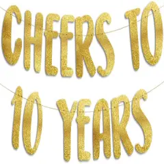 Cheers to 10 Years Gold Glitter Banner - 10th Anniversary and Birthday