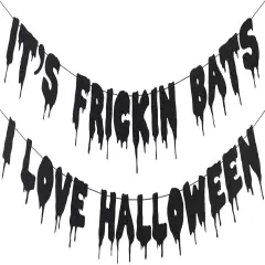 Black Glittery It's Frickin Bats I Love Halloween Banner