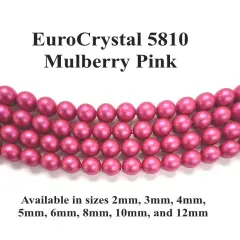 Mulberry EuroCrystal 5810 Round Pearls - 2mm, 3mm, 4mm, 5mm, 6mm, 8mm, 10mm, and 12mm - Strands - Made in Austria