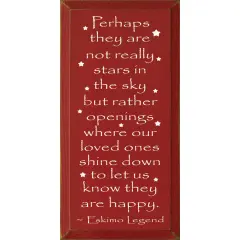 Eskimo Legend Quote on Knotty Pine: Loved Ones Shine Down, Inspirational Sign Red-White