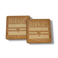 Browncoats Coaster Set of two 4x4in Raw Wood
