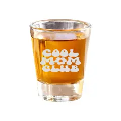 2oz Cool Mom Club Shot Glass