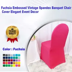 Fuchsia Embossed Vintage Spandex Banquet Chair Cover Elegant Event Decor