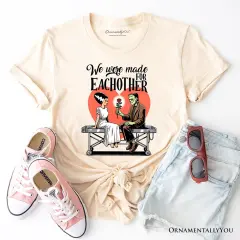 Romantic Frankenstein and Bride T-Shirt, We Were Made for Each Other Tee for Spooky Couples
