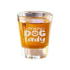 2oz Crazy Dog Lady Shot Glass