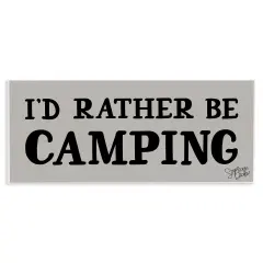 Stupell Industries Rather Be Camping Wall Plaque Art Design by Stephanie Dicks