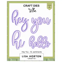 Lisa Horton Crafts XL Sentiments Dies-Hey You
