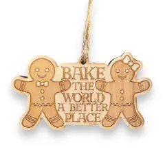 Ornament - Bake the World a Better Place - Raw Wood 4x2in