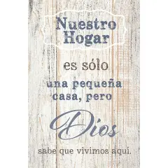 Dexsa Nuestro Hogar - Our House - Inspirational Saying in Spanish 6x9 Wood Plaque with Easel and Wall Hanger