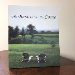 Dexsa Lela & Ollie The Best is Yet To Come 6" x 9" Wood Plaque with Easel