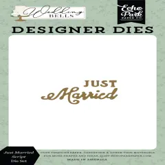 Echo Park Dies-Just Married Script, Wedding Bells