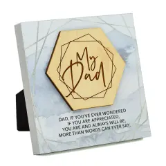 Dexsa My Dad If You've Meadow Wood Plaque 6 inches x 6 inches