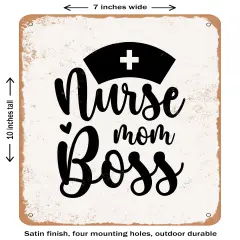 DECORATIVE METAL SIGN - Nurse Mom Boss - 2 - Vintage Rusty Look